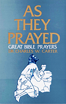 As They Prayed By Charles W. Carter