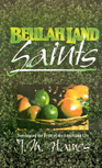 Beulah Land Saints by J.M. Hames