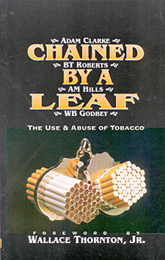Chained By A Leaf By Adam Clarke, A. M. Hills, et al