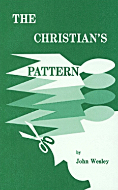 Christian's Pattern By John Wesley