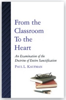 From the Classroom to the Heart, Paul L. Kaufman